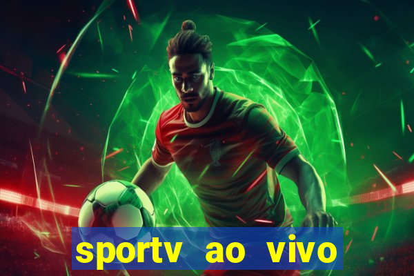 sportv ao vivo mega canais